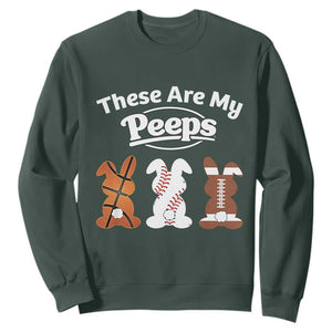 Baseball Basketball Football Easter Sweatshirt Cute Bunny Game Day Sports These Are My Peeps TS10 Dark Forest Green Print Your Wear