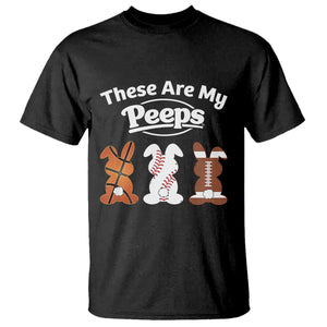 Baseball Basketball Football Easter T Shirt Cute Bunny Game Day Sports These Are My Peeps TS10 Black Print Your Wear