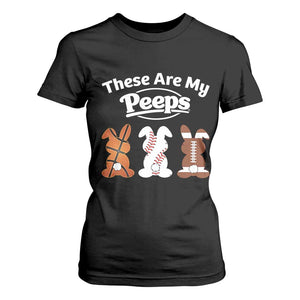 Baseball Basketball Football Easter T Shirt For Women Cute Bunny Game Day Sports These Are My Peeps TS10 Black Print Your Wear