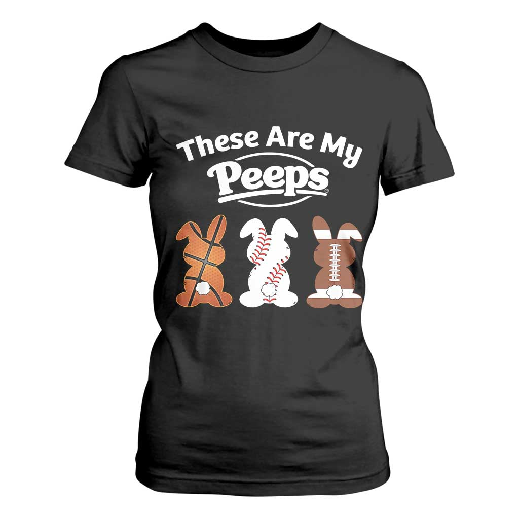 Baseball Basketball Football Easter T Shirt For Women Cute Bunny Game Day Sports These Are My Peeps TS10 Black Print Your Wear