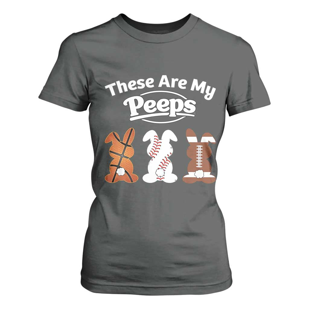 Baseball Basketball Football Easter T Shirt For Women Cute Bunny Game Day Sports These Are My Peeps TS10 Dark Heather Print Your Wear