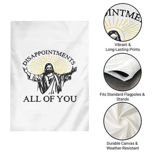 Retro Jesus Meme Garden Flag Disappointments All Of You TS10 Print Your Wear