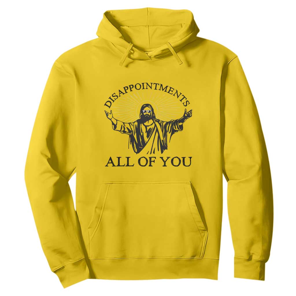 Retro Jesus Meme Hoodie Disappointments All Of You TS10 Daisy Print Your Wear