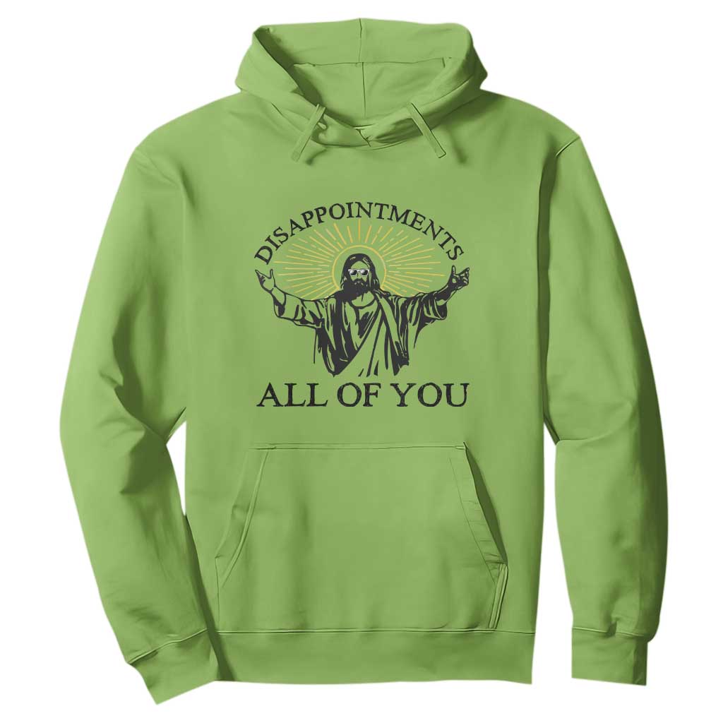 Retro Jesus Meme Hoodie Disappointments All Of You TS10 Lime Print Your Wear
