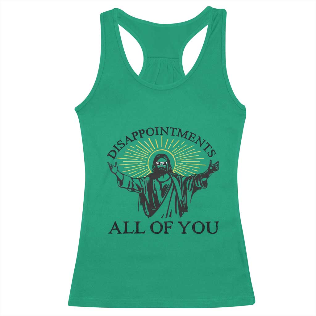 Retro Jesus Meme Racerback Tank Top Disappointments All Of You TS10 Irish Green Print Your Wear