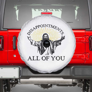 Retro Jesus Meme Spare Tire Cover Disappointments All Of You TS10 White Print Your Wear