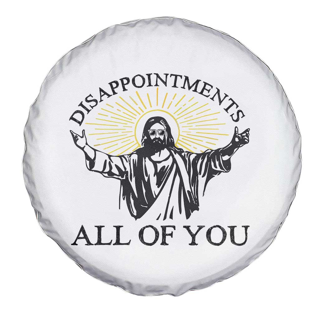 Retro Jesus Meme Spare Tire Cover Disappointments All Of You TS10 Print Your Wear
