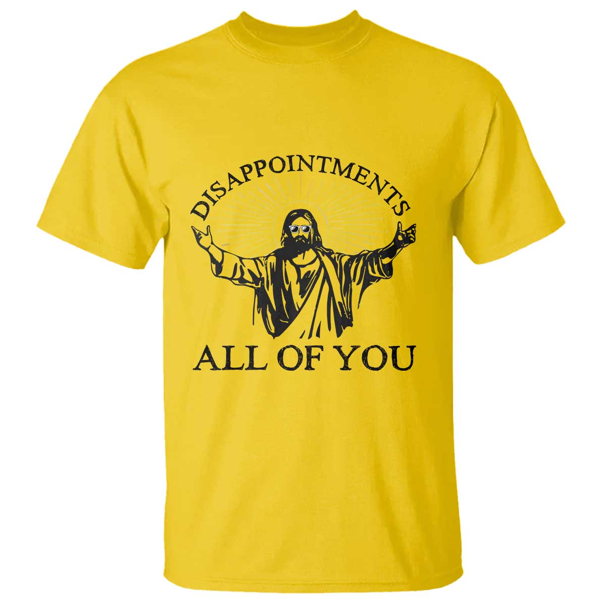 Retro Jesus Meme T Shirt Disappointments All Of You TS10 Daisy Print Your Wear