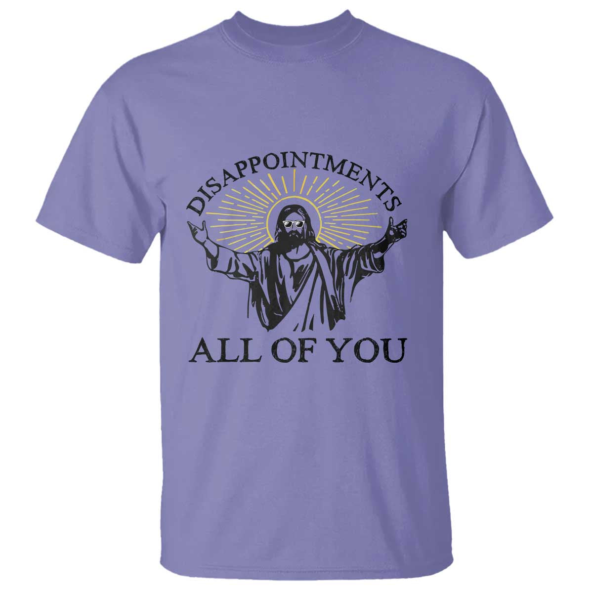 Retro Jesus Meme T Shirt Disappointments All Of You TS10 Violet Print Your Wear