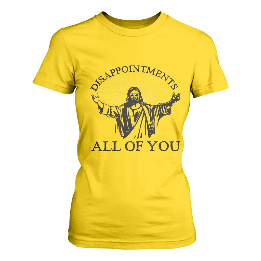 Retro Jesus Meme T Shirt For Women Disappointments All Of You TS10 Daisy Print Your Wear