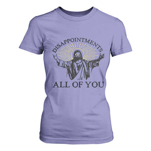 Retro Jesus Meme T Shirt For Women Disappointments All Of You TS10 Violet Print Your Wear