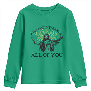 Retro Jesus Meme Youth Sweatshirt Disappointments All Of You TS10 Irish Green Print Your Wear