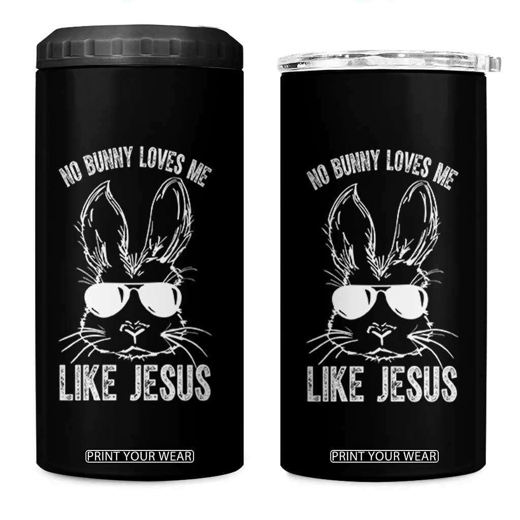 Funny Christian Easter 4 in 1 Can Cooler Tumbler No Bunny Loves Me Like Jesus Retro Bunny TS10 One Size: 16 oz Black Print Your Wear