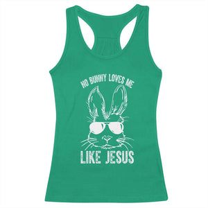Funny Christian Easter Racerback Tank Top No Bunny Loves Me Like Jesus Retro Bunny TS10 Irish Green Print Your Wear