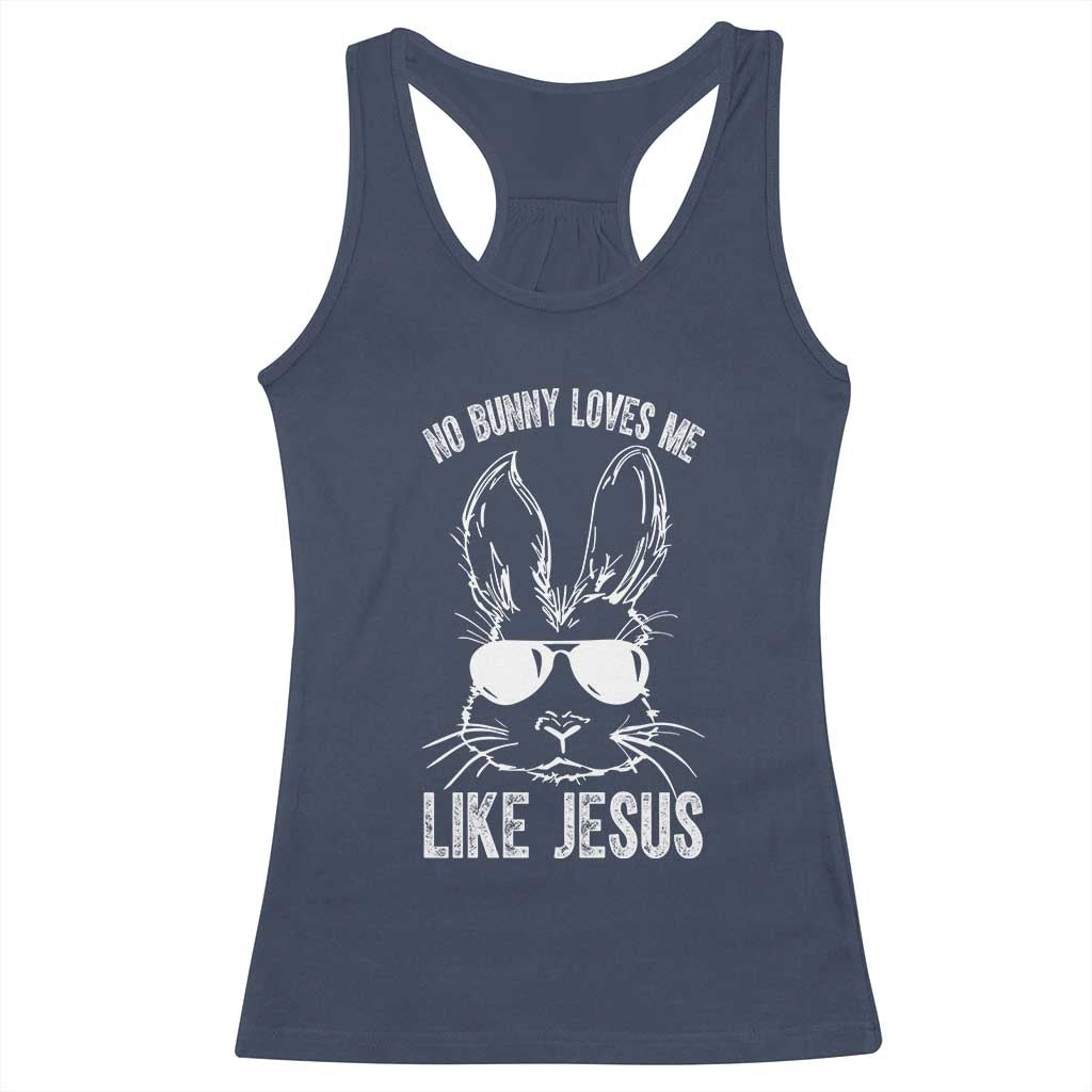 Funny Christian Easter Racerback Tank Top No Bunny Loves Me Like Jesus Retro Bunny TS10 Navy Print Your Wear