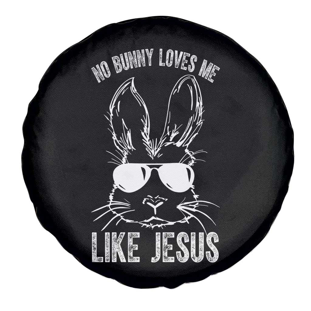 Funny Christian Easter Spare Tire Cover No Bunny Loves Me Like Jesus Retro Bunny TS10 Print Your Wear
