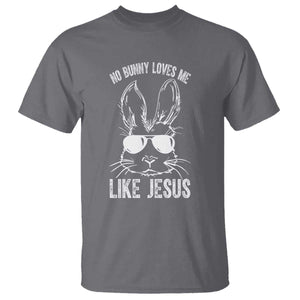 Funny Christian Easter T Shirt No Bunny Loves Me Like Jesus Retro Bunny TS10 Charcoal Print Your Wear