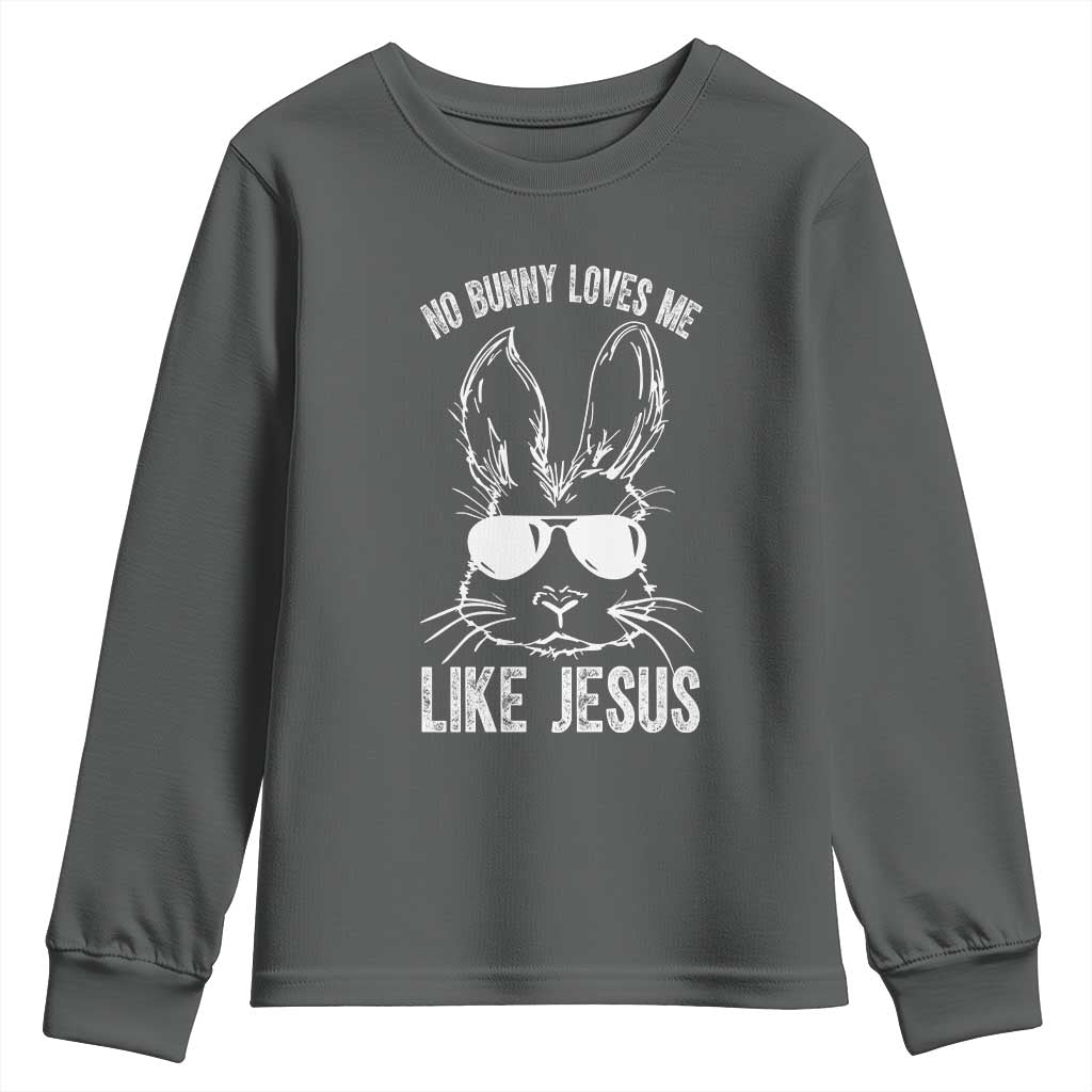 Funny Christian Easter Youth Sweatshirt No Bunny Loves Me Like Jesus Retro Bunny TS10 Dark Heather Print Your Wear