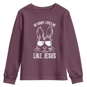 Funny Christian Easter Youth Sweatshirt No Bunny Loves Me Like Jesus Retro Bunny TS10 Maroon Print Your Wear