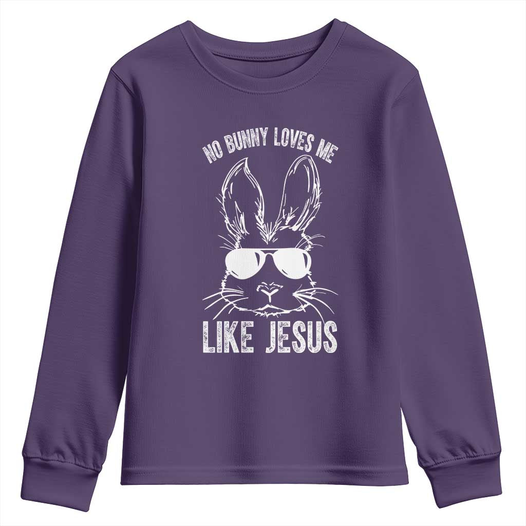 Funny Christian Easter Youth Sweatshirt No Bunny Loves Me Like Jesus Retro Bunny TS10 Purple Print Your Wear