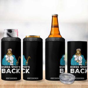Guess Whos Back 4 in 1 Can Cooler Tumbler Funny Religious Jesus Back Cute Bunny TS10 Print Your Wear