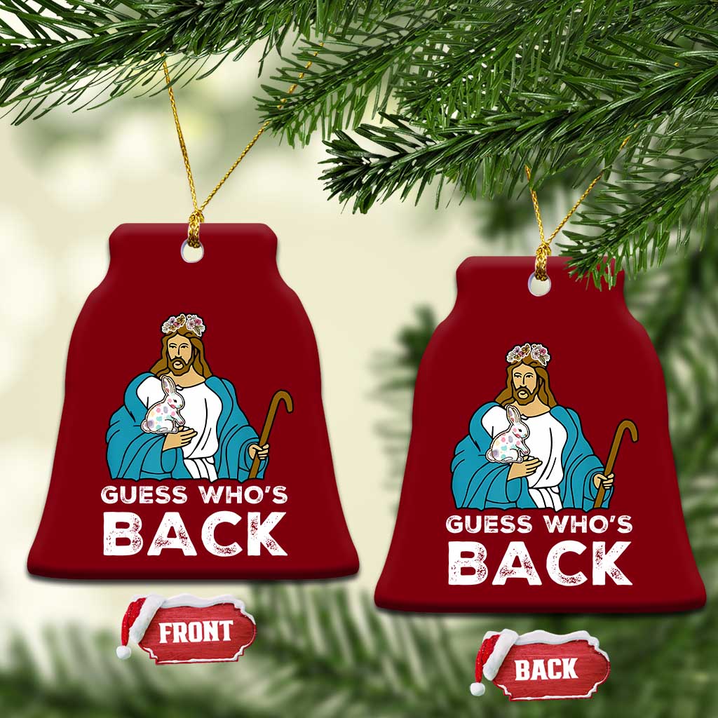 Guess Whos Back Ceramic Ornament Funny Religious Jesus Back Cute Bunny TS10 Print Your Wear