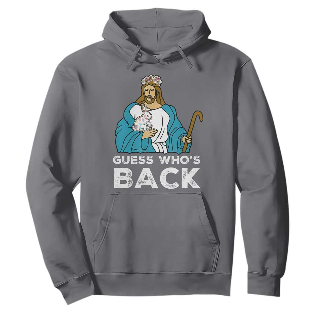 Guess Whos Back Hoodie Funny Religious Jesus Back Cute Bunny TS10 Charcoal Print Your Wear