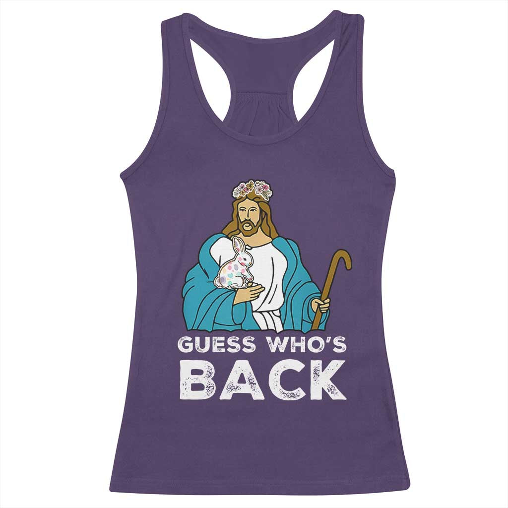 Guess Whos Back Racerback Tank Top Funny Religious Jesus Back Cute Bunny TS10 Purple Print Your Wear
