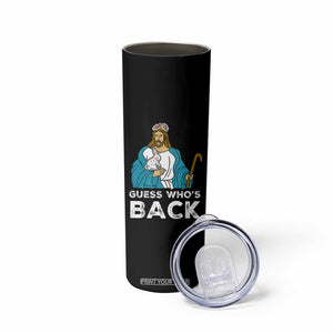 Guess Whos Back Skinny Tumbler Funny Religious Jesus Back Cute Bunny TS10 Print Your Wear