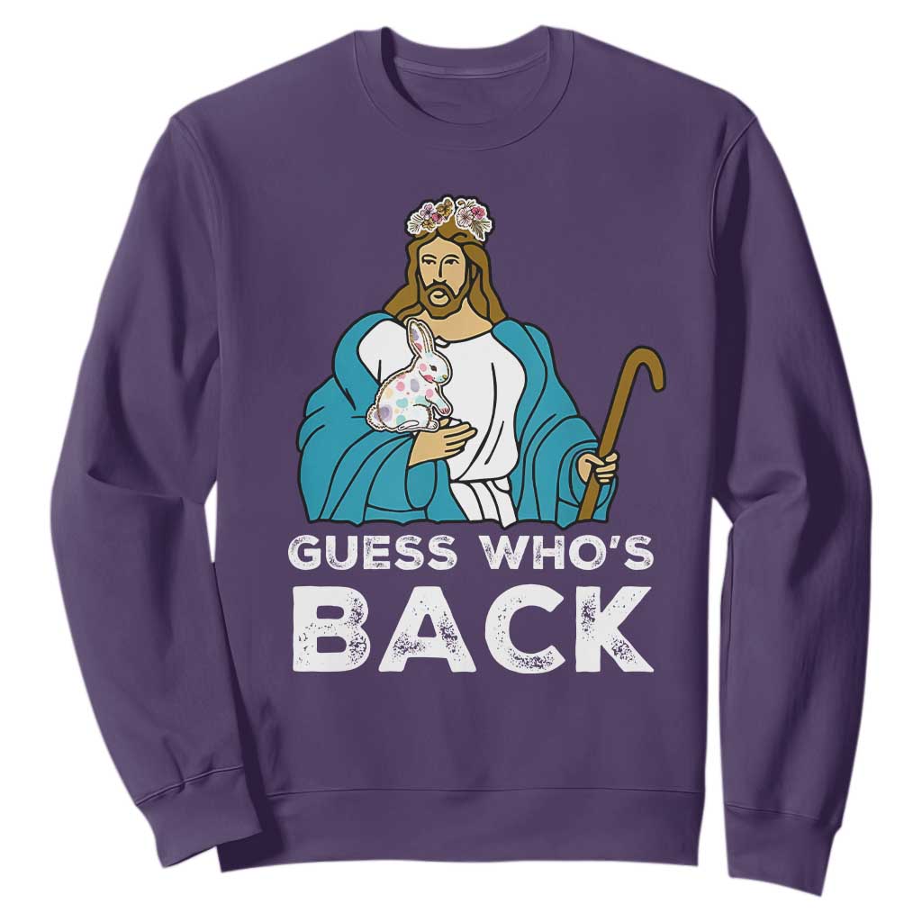 Guess Whos Back Sweatshirt Funny Religious Jesus Back Cute Bunny TS10 Purple Print Your Wear