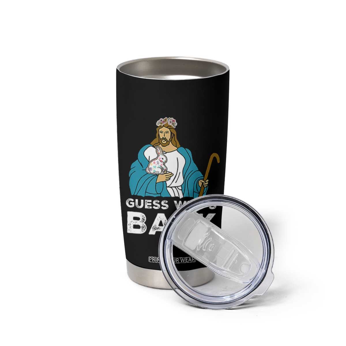 Guess Whos Back Tumbler Cup Funny Religious Jesus Back Cute Bunny TS10 Print Your Wear