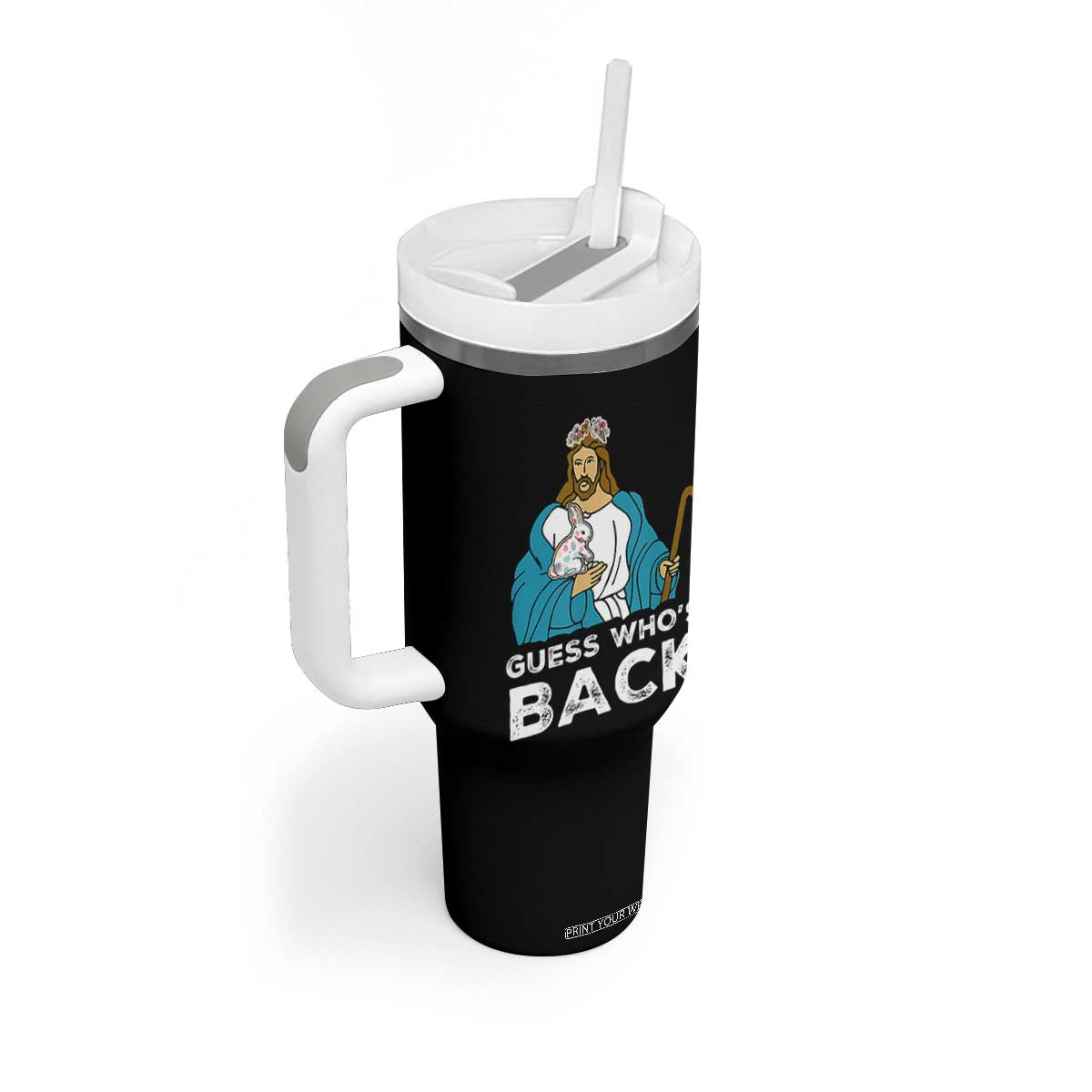 Guess Whos Back Tumbler With Handle Funny Religious Jesus Back Cute Bunny TS10 Print Your Wear