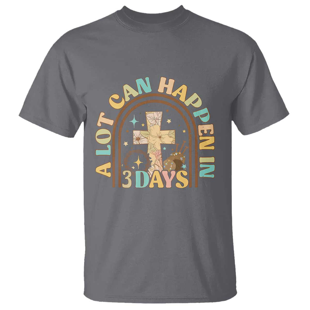 A Lot Can Happen In 3 Days T Shirt Retro Christian Easter Family TS10 Charcoal Print Your Wear