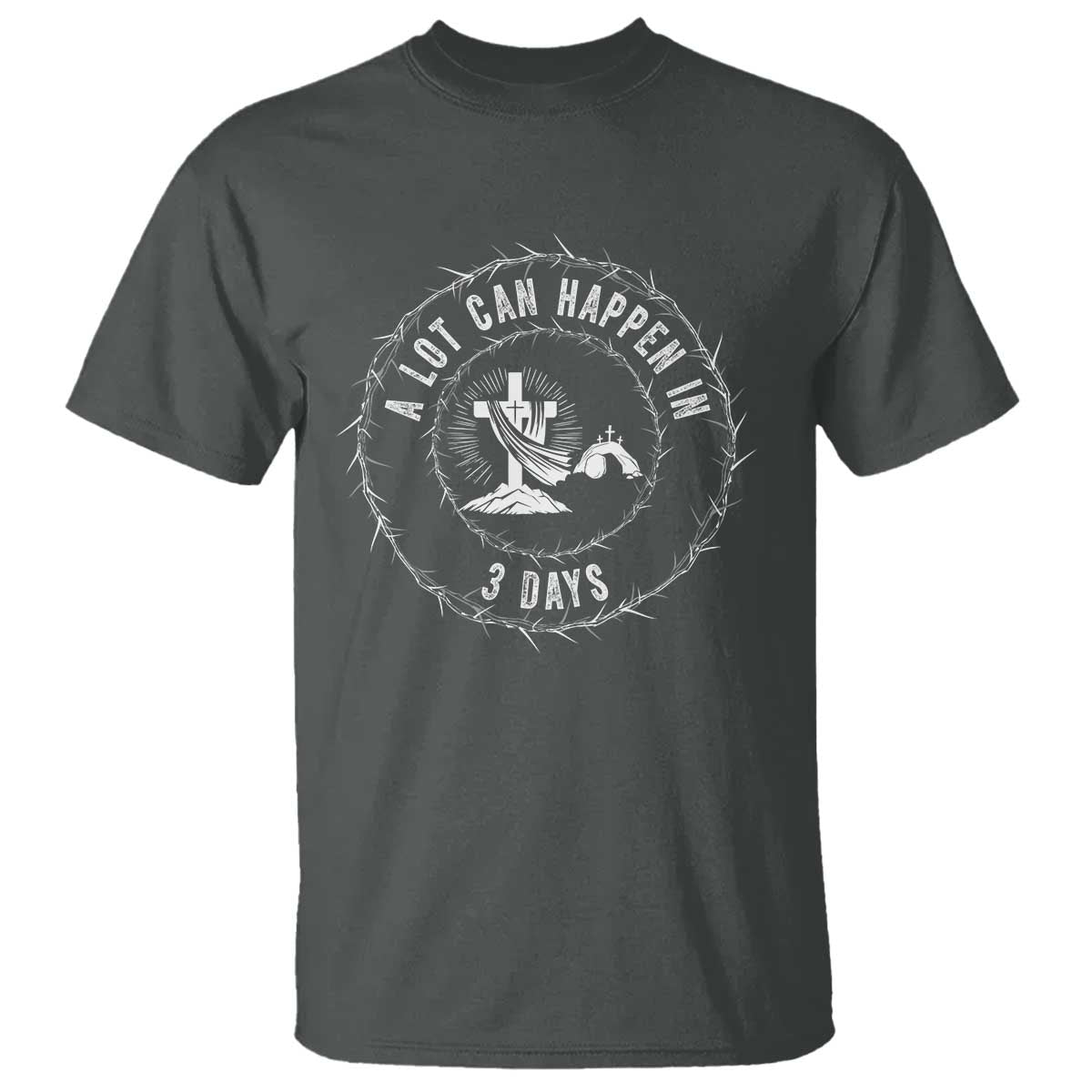 Easter Cross T Shirt A Lot Can Happen In 3 Days Jesus Christian TS10 Dark Heather Print Your Wear