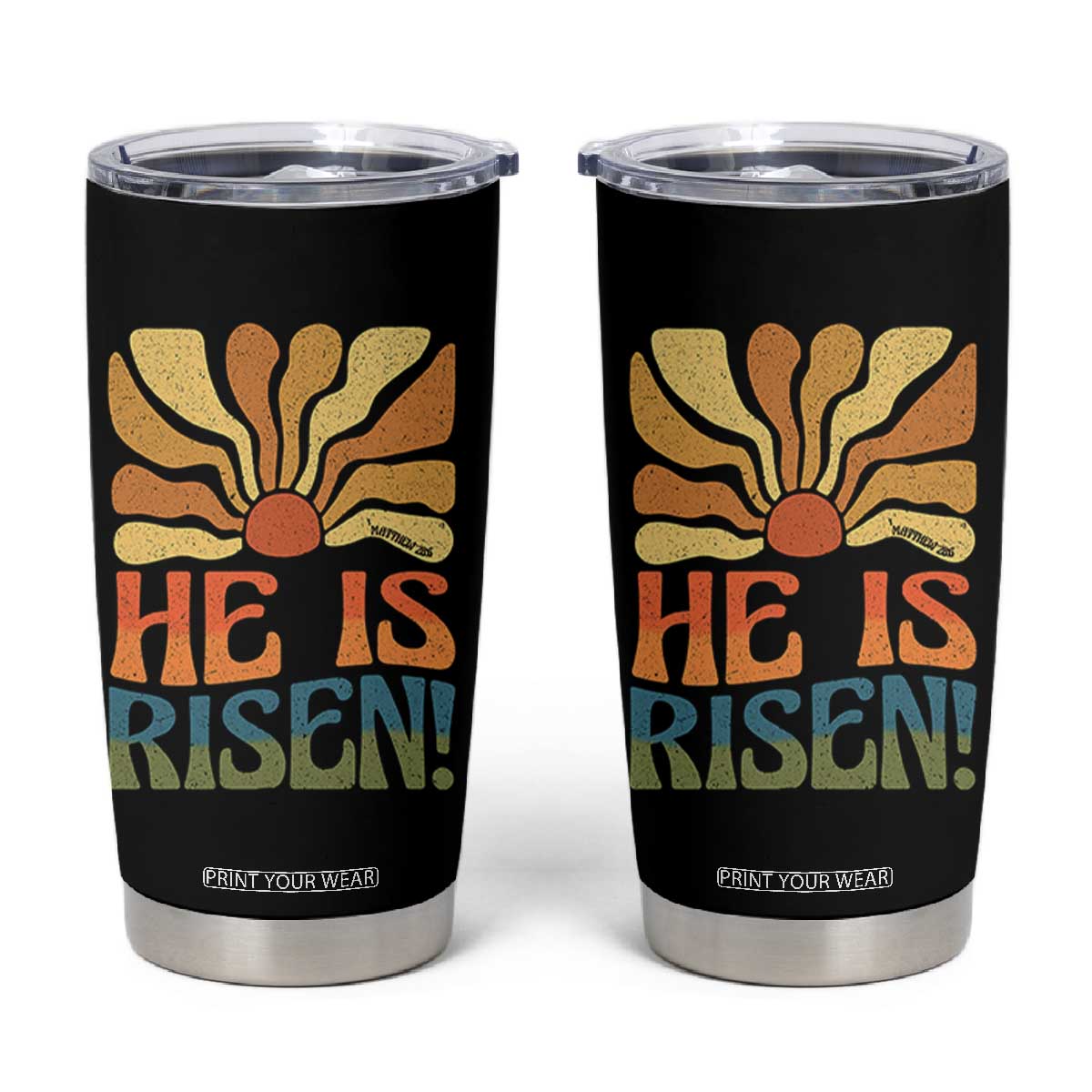 Retro Easter Tumbler Cup Jesus He is Risen Matthew 28:6 Bible Verse Kids TS10 Black Print Your Wear