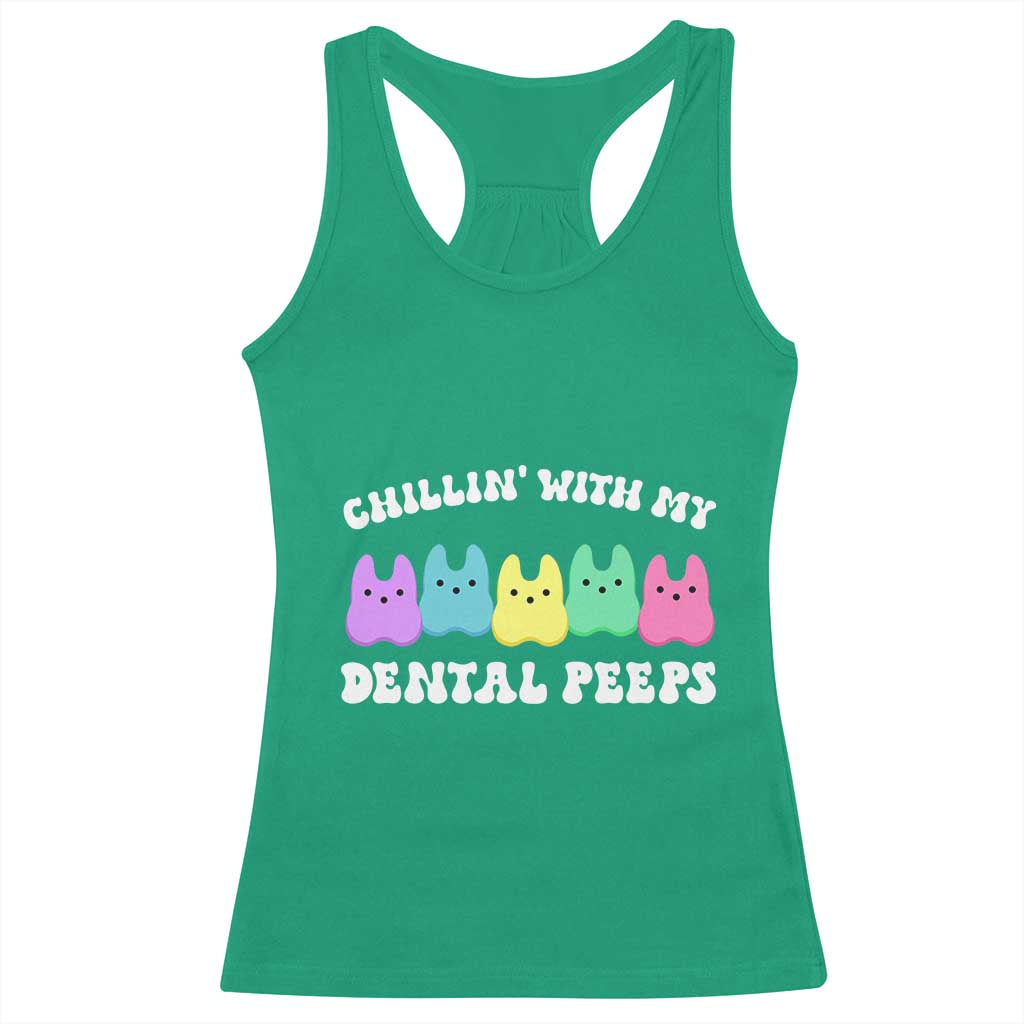 Easter Dental Bunny Racerback Tank Top Chilling With My Dental Peeps TS10 Irish Green Print Your Wear
