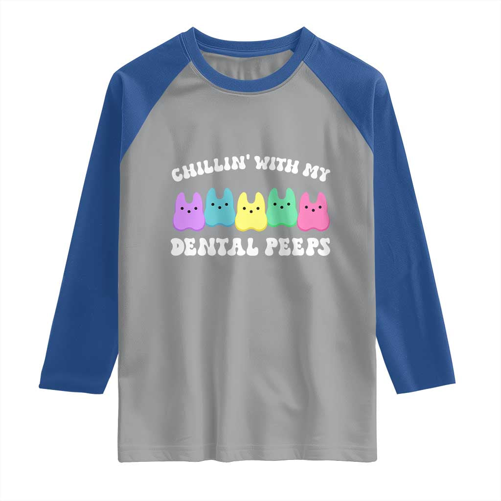 Easter Dental Bunny Raglan Shirt Chilling With My Dental Peeps TS10 Sport Gray Royal Print Your Wear