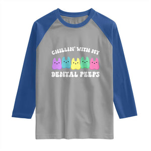 Easter Dental Bunny Raglan Shirt Chilling With My Dental Peeps TS10 Sport Gray Royal Print Your Wear