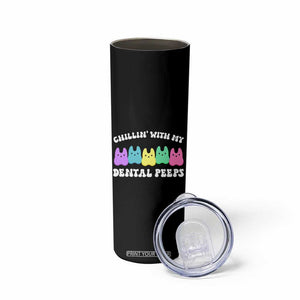 Easter Dental Bunny Skinny Tumbler Chilling With My Dental Peeps TS10 Print Your Wear