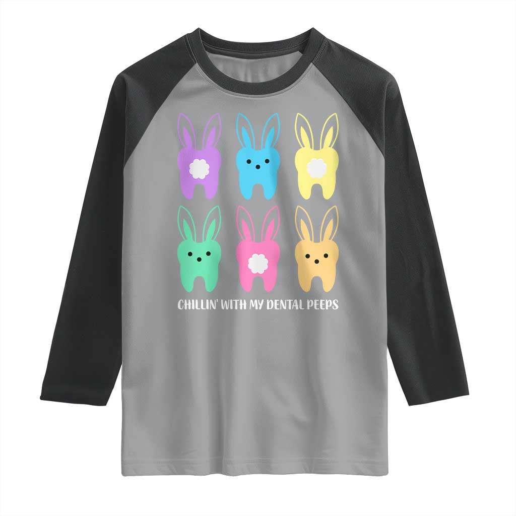 Easter Dentist Raglan Shirt Chilling With My Dental Peeps Bunny TS10 Sport Gray Black Print Your Wear