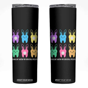 Easter Dentist Skinny Tumbler Chilling With My Dental Peeps Bunny TS10 Black Print Your Wear