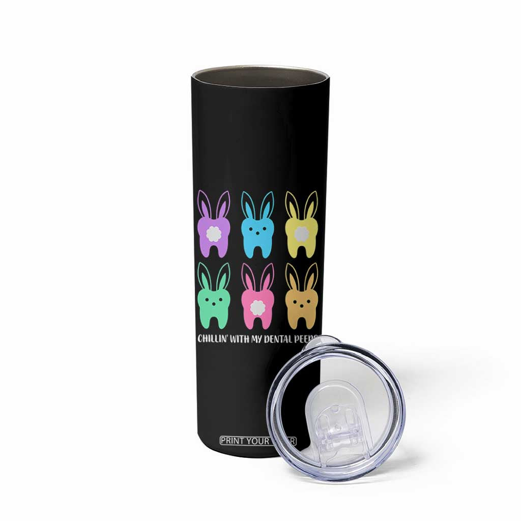 Easter Dentist Skinny Tumbler Chilling With My Dental Peeps Bunny TS10 Print Your Wear
