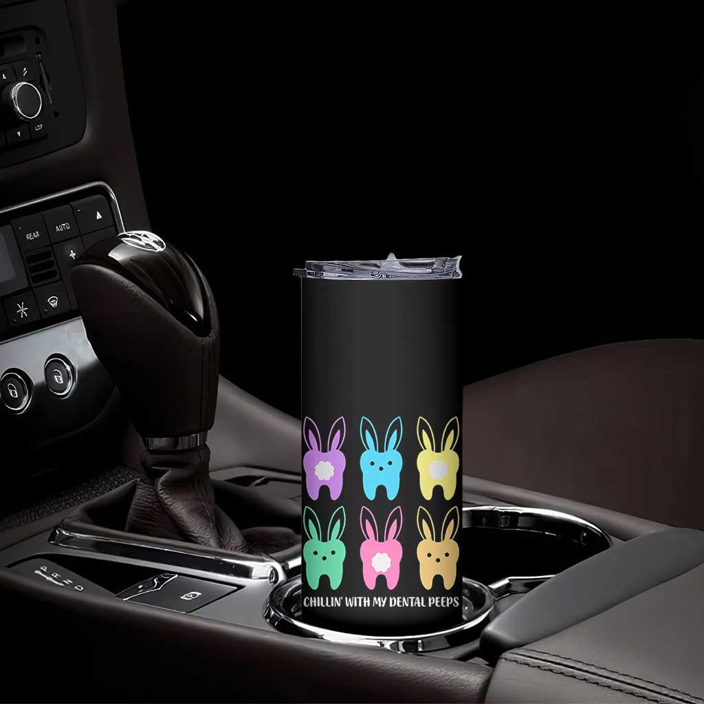 Easter Dentist Skinny Tumbler Chilling With My Dental Peeps Bunny TS10 Print Your Wear