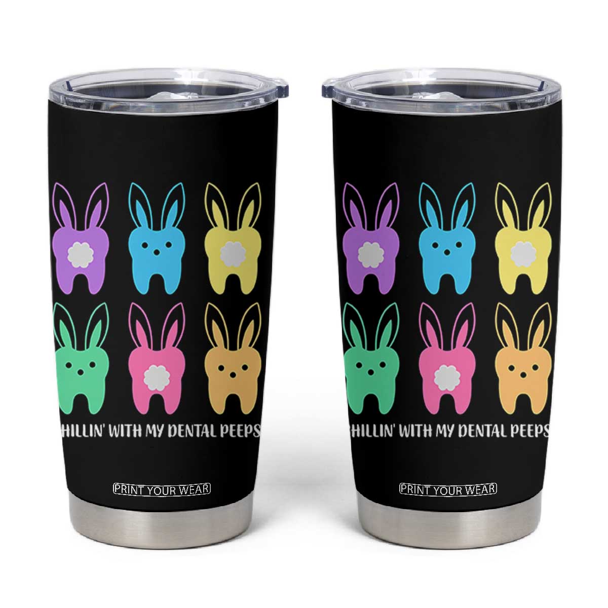 Easter Dentist Tumbler Cup Chilling With My Dental Peeps Bunny TS10 Black Print Your Wear