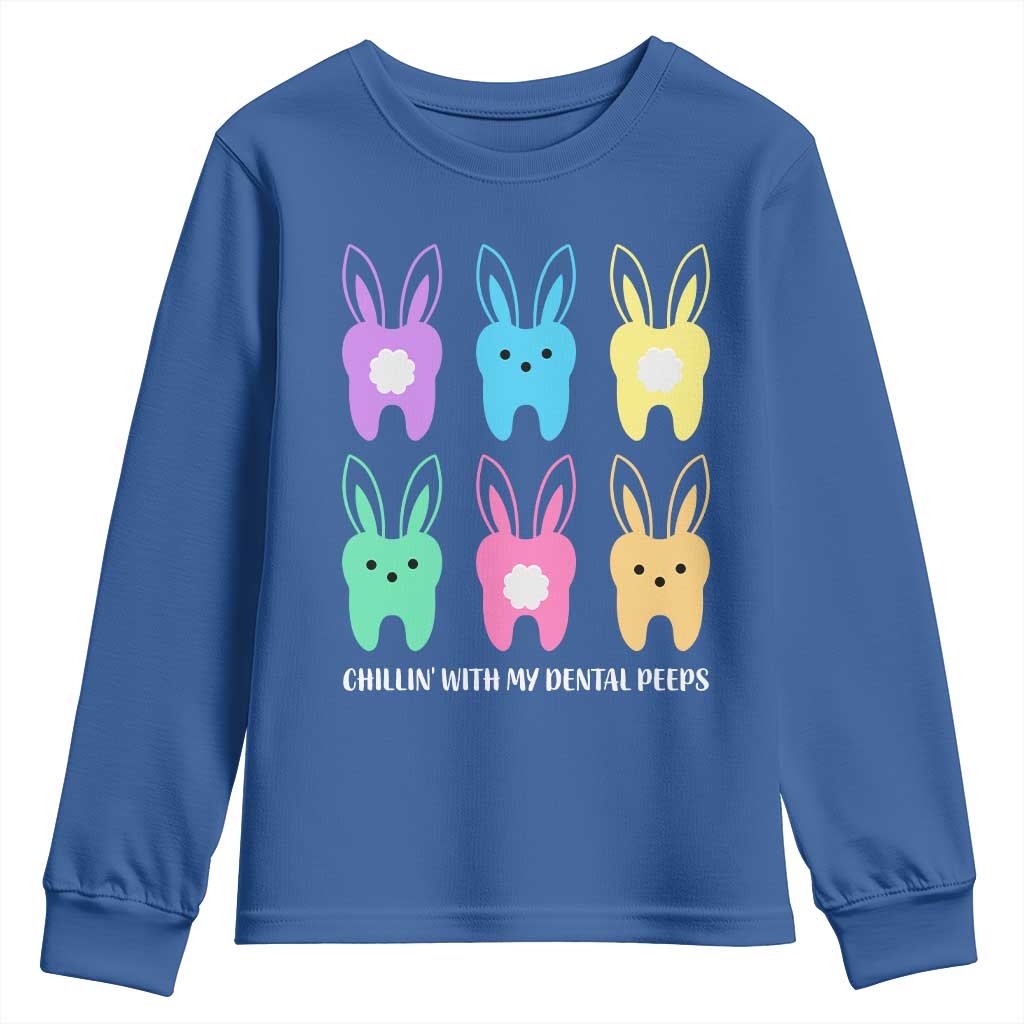Easter Dentist Youth Sweatshirt Chilling With My Dental Peeps Bunny TS10 Royal Blue Print Your Wear