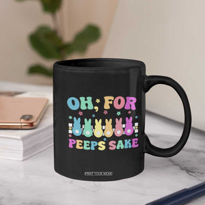 Oh For Peeps Sake Easter Bunny Coffee Mug TS10 Print Your Wear