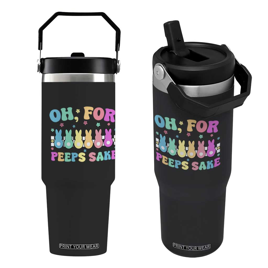 Oh For Peeps Sake Easter Bunny Flip Straw Tumbler TS10 One Size: 30 oz Black Print Your Wear