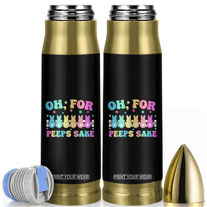 Oh For Peeps Sake Easter Bunny Bullet Tumbler TS10 Black Print Your Wear