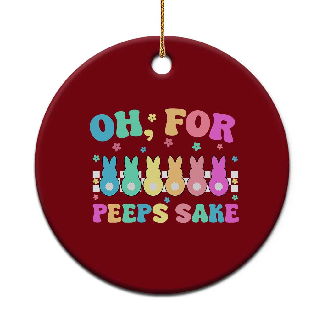 Oh For Peeps Sake Easter Bunny Ceramic Ornament TS10 1pc Red Print Your Wear