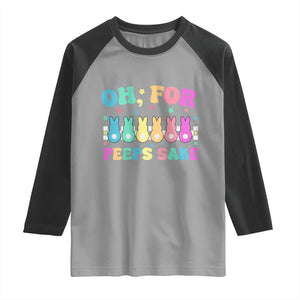 Oh For Peeps Sake Easter Bunny Raglan Shirt TS10 Sport Gray Black Print Your Wear